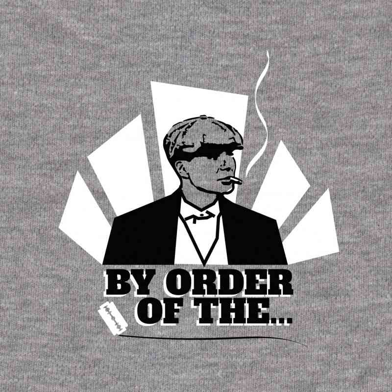 Camiseta By order of the... - Peaky Blinders