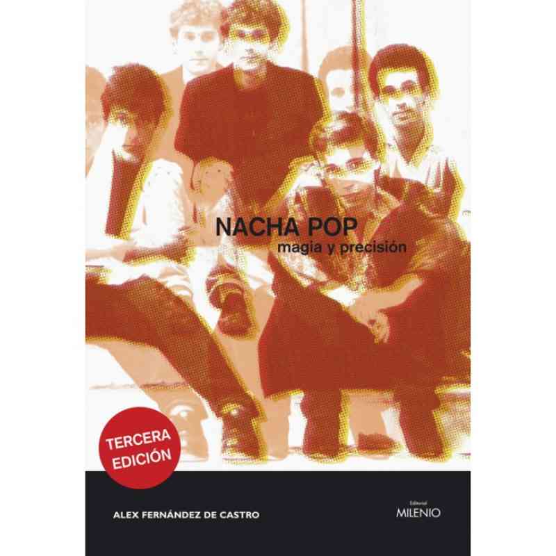 NACHA POP: MAGIA Y PRECISIÓN - Álex Fernández de Castro