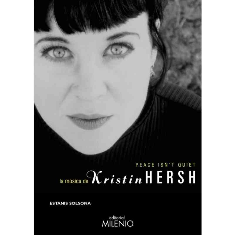 PEACE ISN'T QUIET. LA MÚSICA DE KRISTIN HERSH - Estanis Solsona Isaac