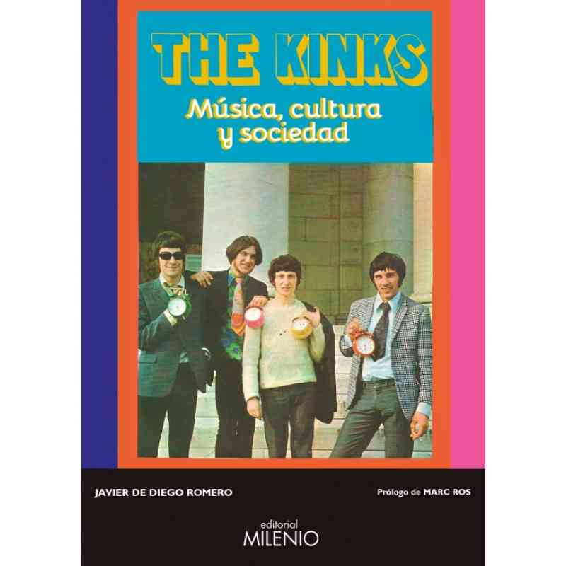 THE KINKS. MÚSICA, CULTURA Y SOCIEDAD - Javier de Diego Romero