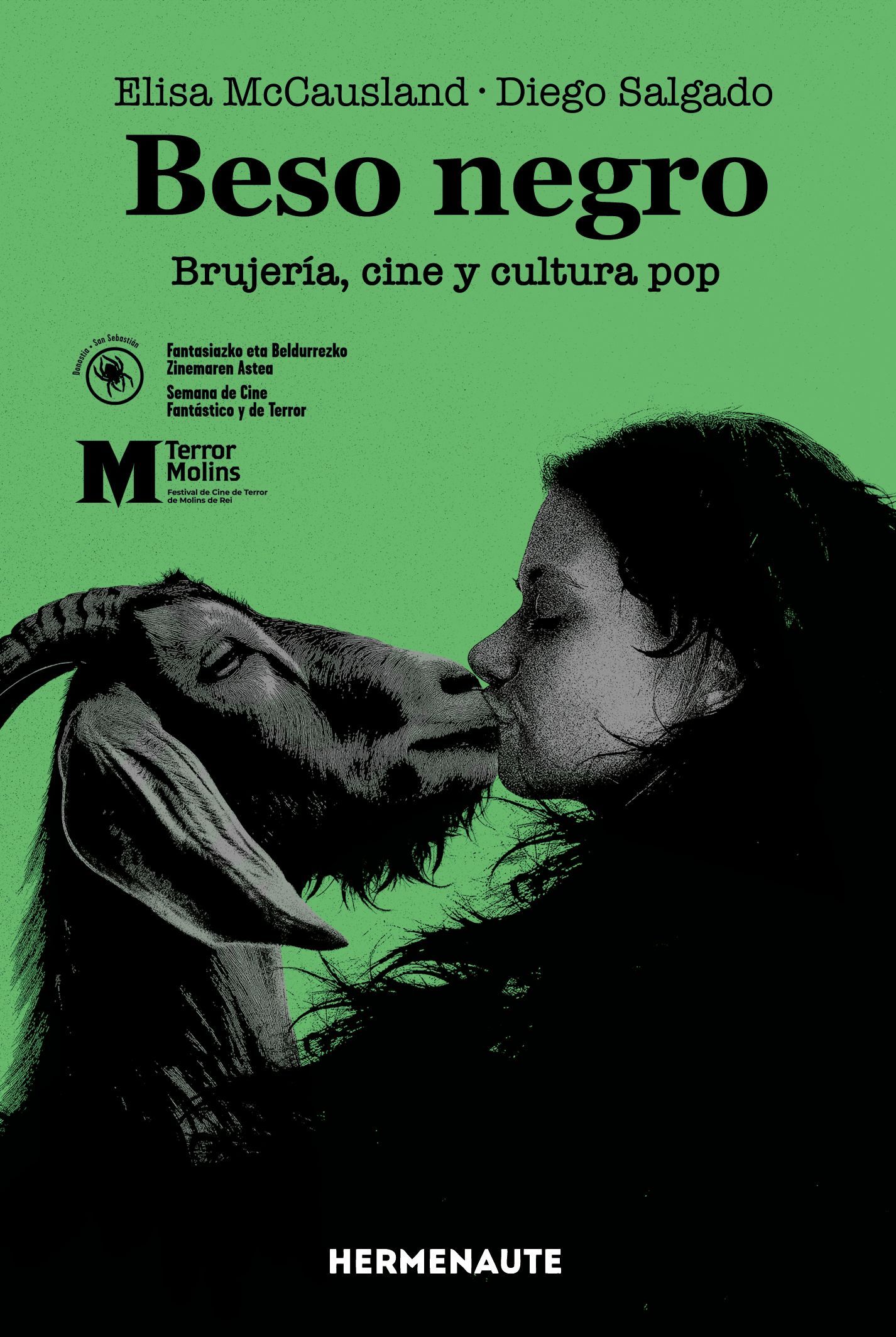 BESO NEGRO. BRUJERÍA, CINE Y CULTURA POP - Diego Salgado y Elisa McCausland