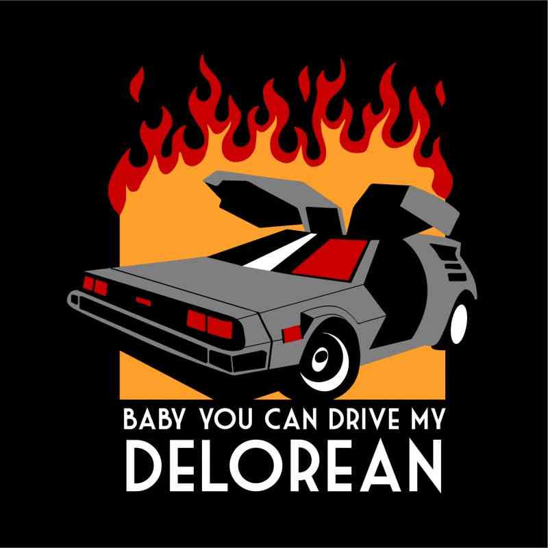 Camiseta Baby you can drive my Delorean - Regreso al futuro/The Beatles