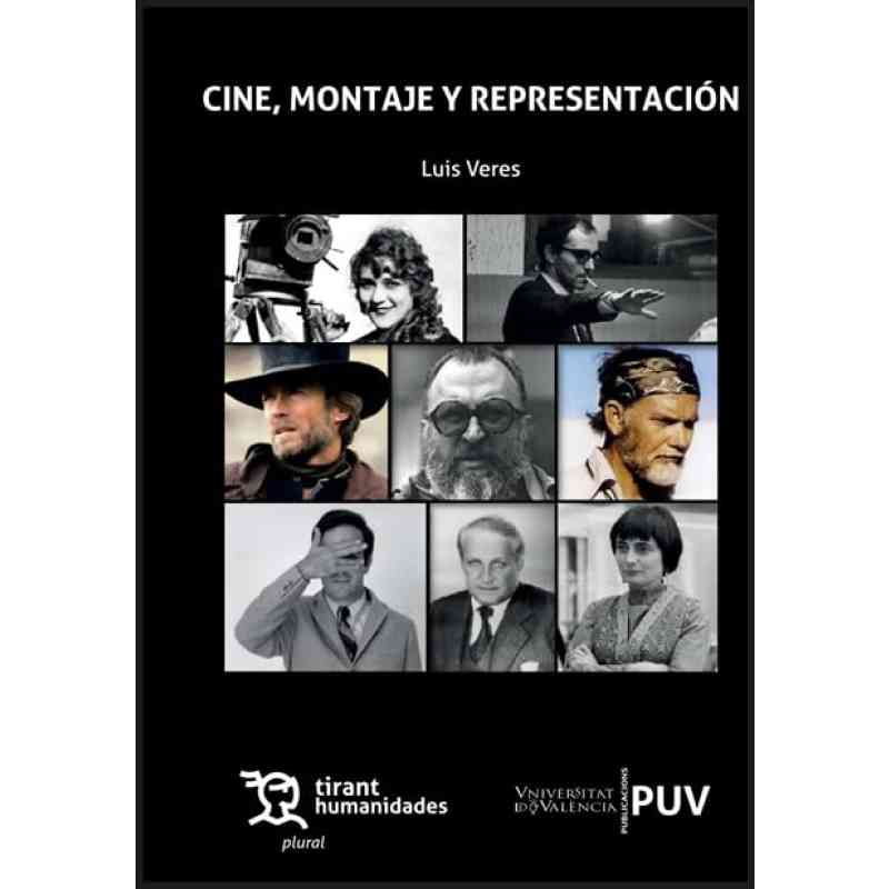 CINE, MONTAJE Y REPRESENTACIÓN - Luis Veres
