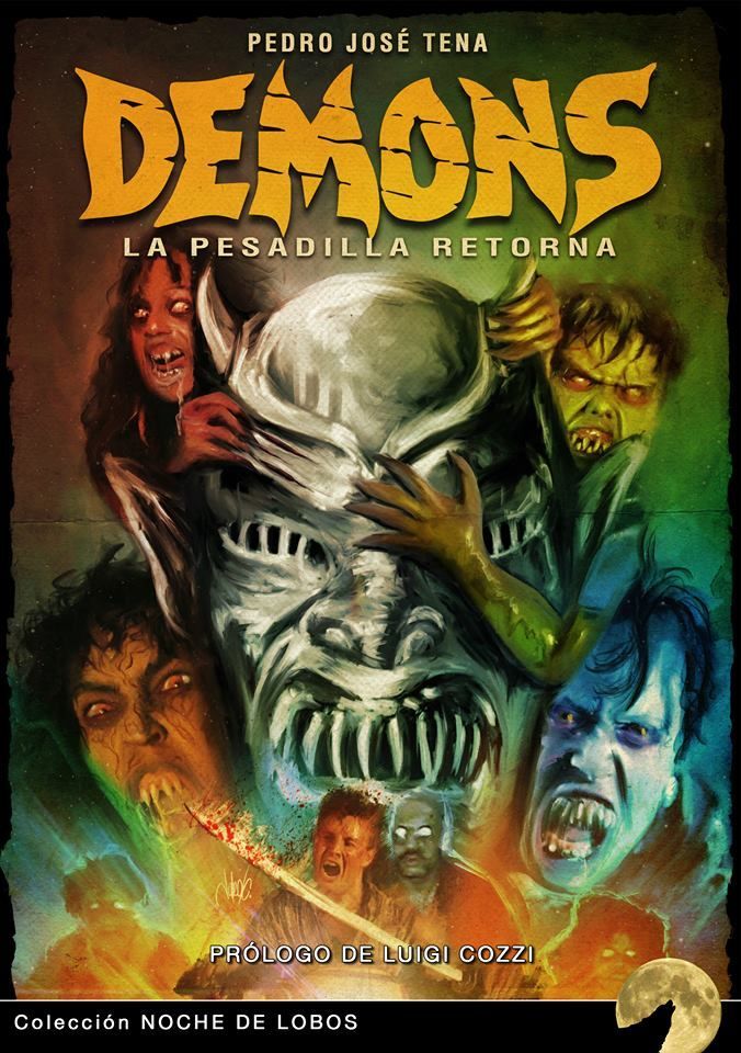DEMONS: LA PESADILLA RETORNA - Pedro José Tena