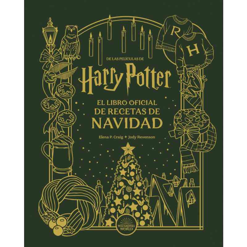 HARRY POTTER: EL LIBRO OFICIAL DE RECETAS DE NAVIDAD - Elena P. Craig / Jody Revenson