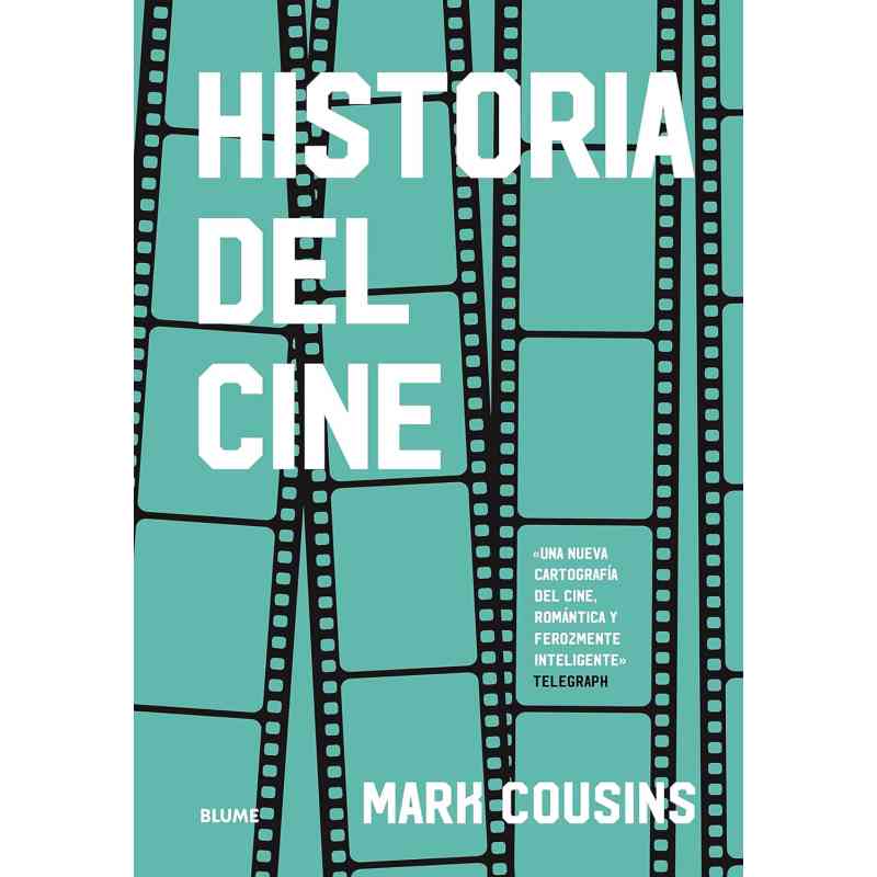 HISTORIA DEL CINE - Mark Cousins