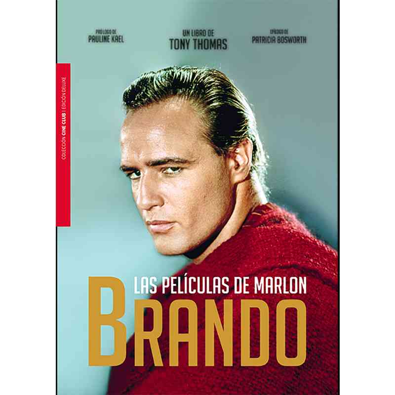 LAS PELÍCULAS DE MARLON BRANDO - Tony Thomas