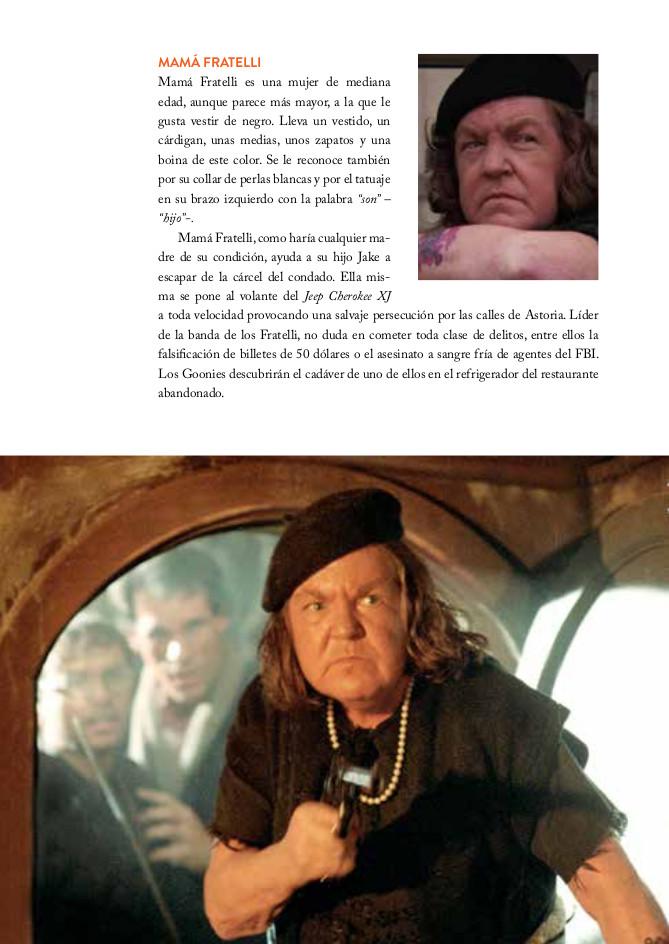 LOS GOONIES NUNCA DICEN MUERTO. LA AVENTURA QUE HIZO SOÑAR A UNA GENERACIÓN - Francisco Javier Millán - Imagen 2