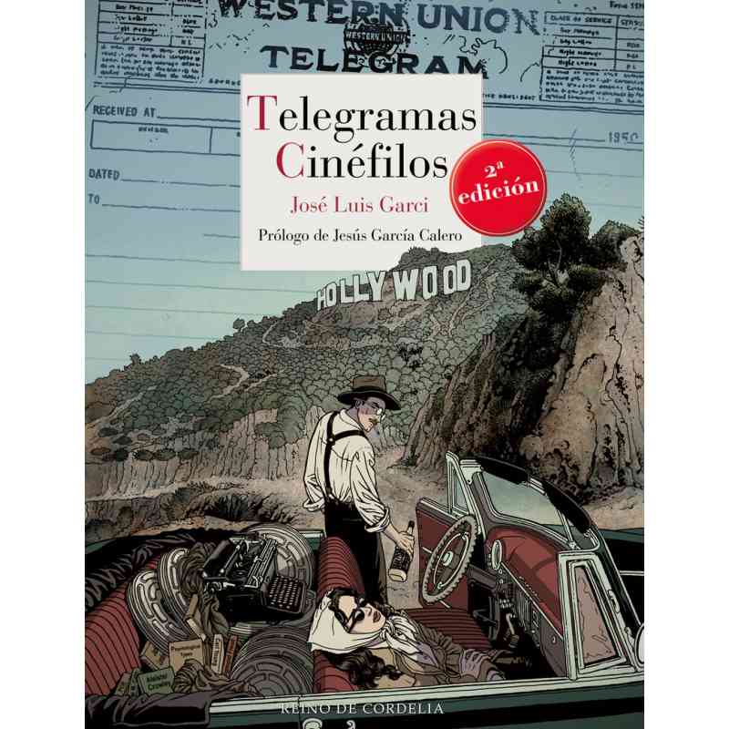 TELEGRAMAS CINÉFILOS - José Luis Garci