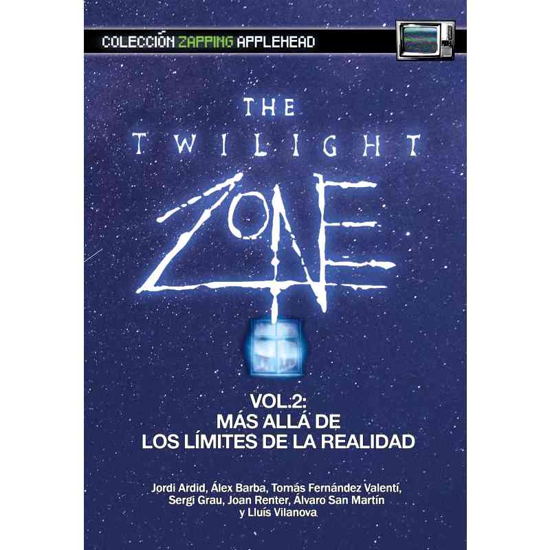 THE TWILIGHT ZONE VOL. 2: LA DIMENSIÓN DESCONOCIDA - Varios autores