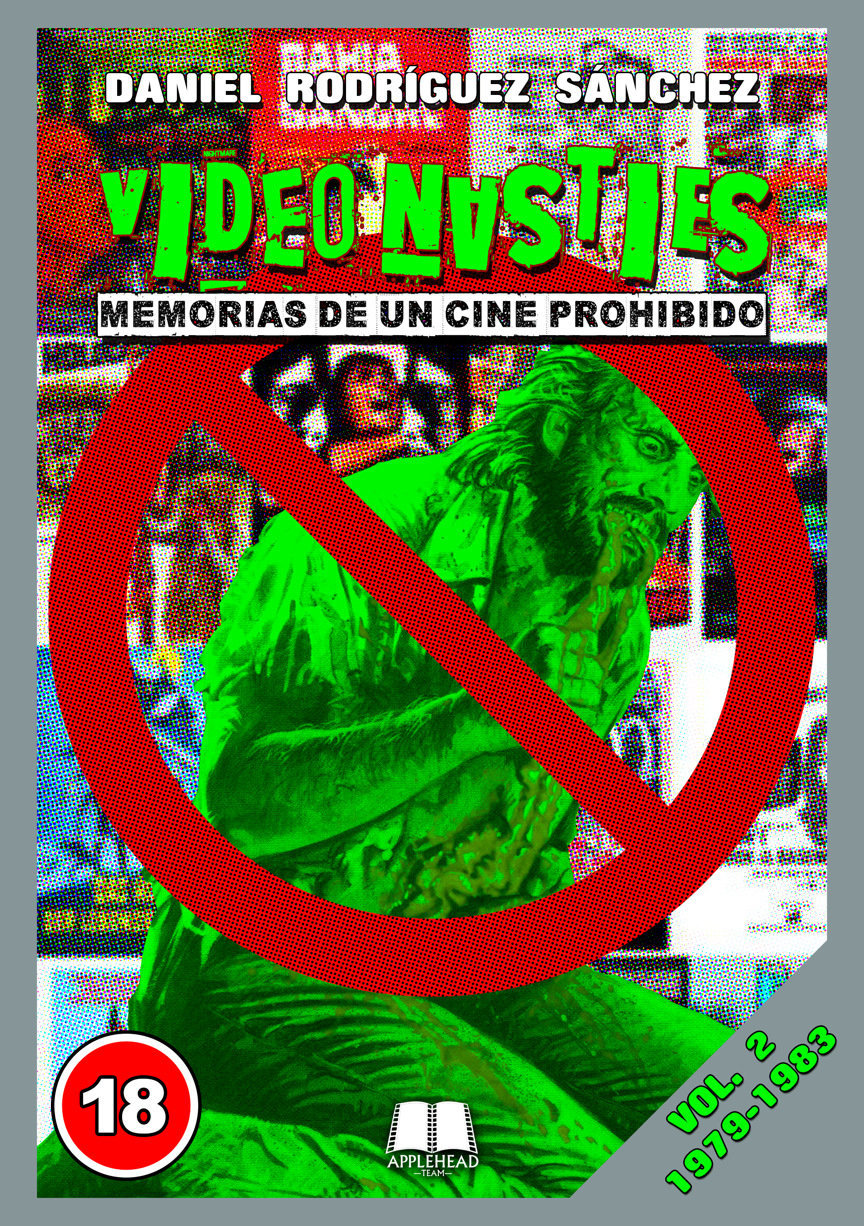 VIDEO NASTIES: MEMORIAS DE UN CINE PROHIBIDO VOL. 2 - Daniel Rodríguez Sánchez