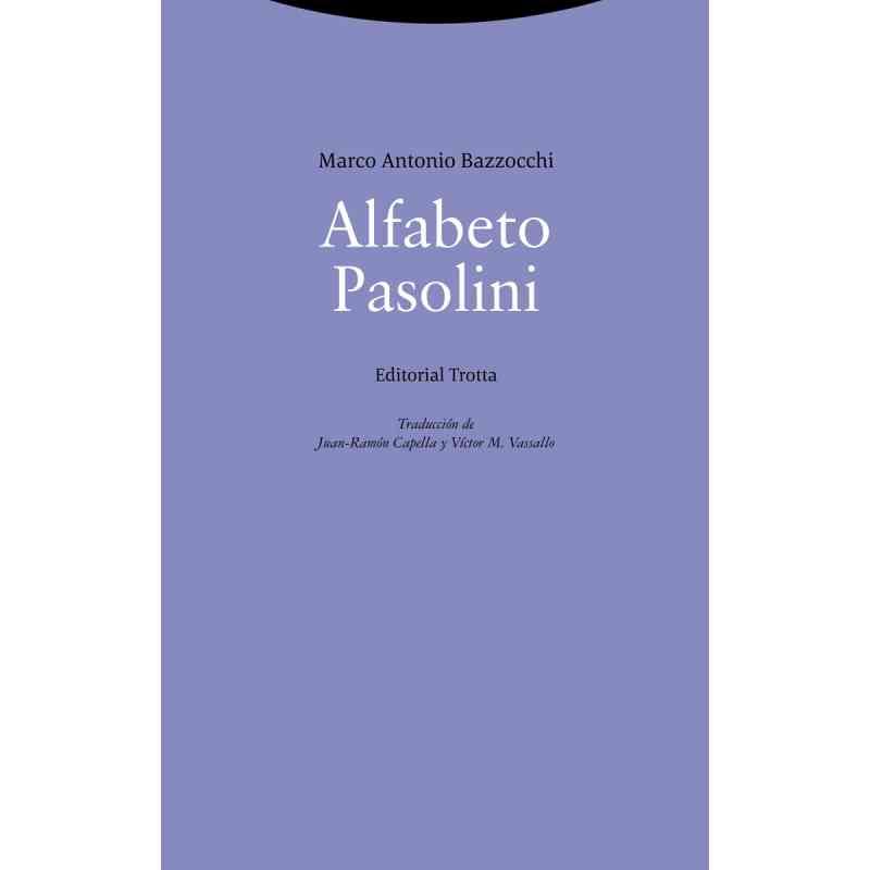 ALFABETO PASOLINI - Marco Antonio Bazzocchi