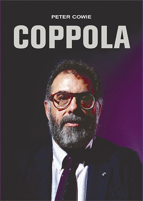 COPPOLA. BIOGRAFÍA - Peter Cowie