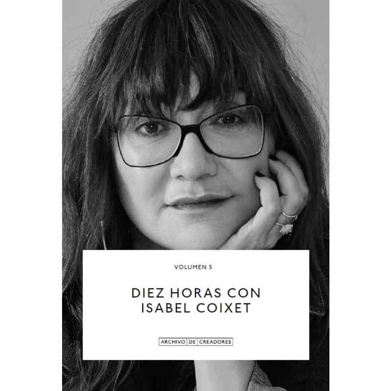 DIEZ HORAS CON ISABEL COIXET - Isabel Coixet