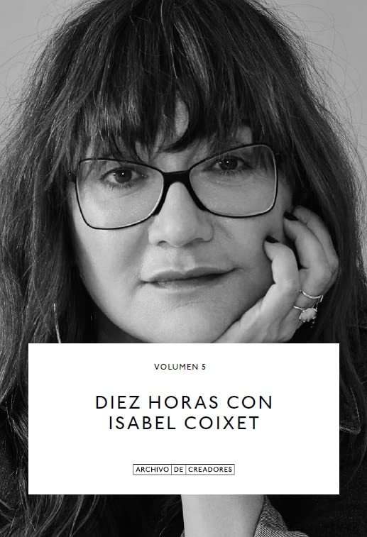 DIEZ HORAS CON ISABEL COIXET - Isabel Coixet