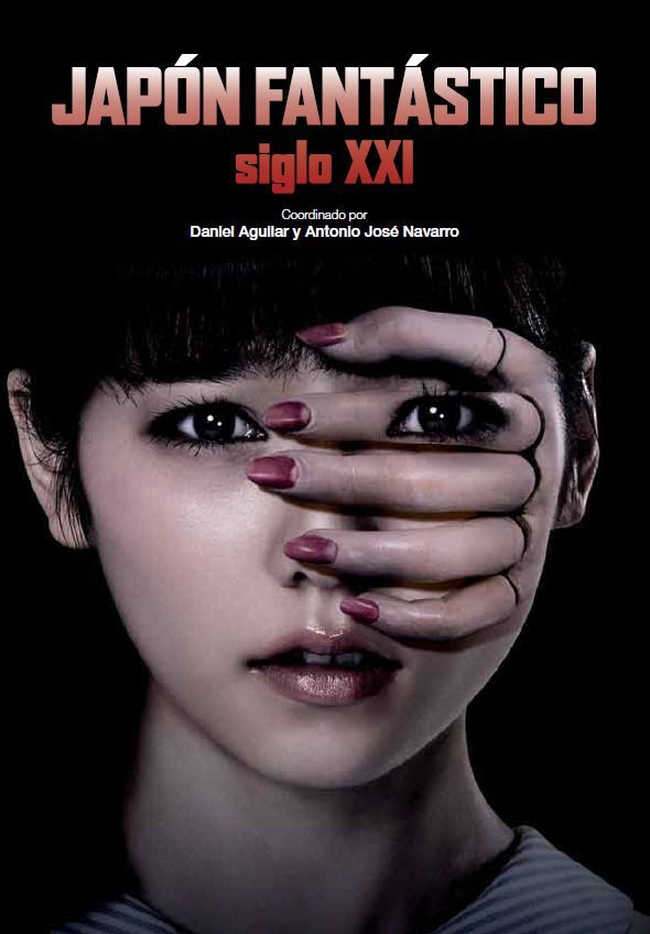 JAPÓN FANTÁSTICO. SIGLO XXI - Varios autores