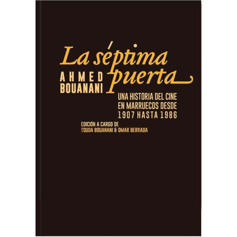 LA SÉPTIMA PUERTA - Ahmed Bouanani