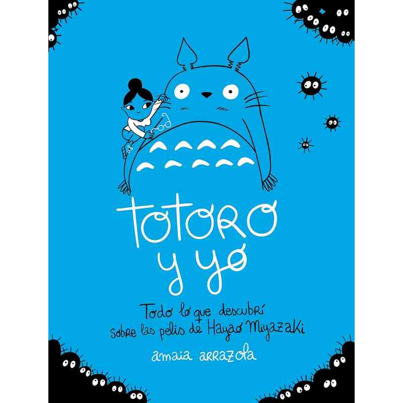 TOTORO Y YO - Amaia Arrazola