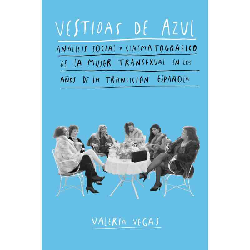 VESTIDAS DE AZUL - Valeria Vegas