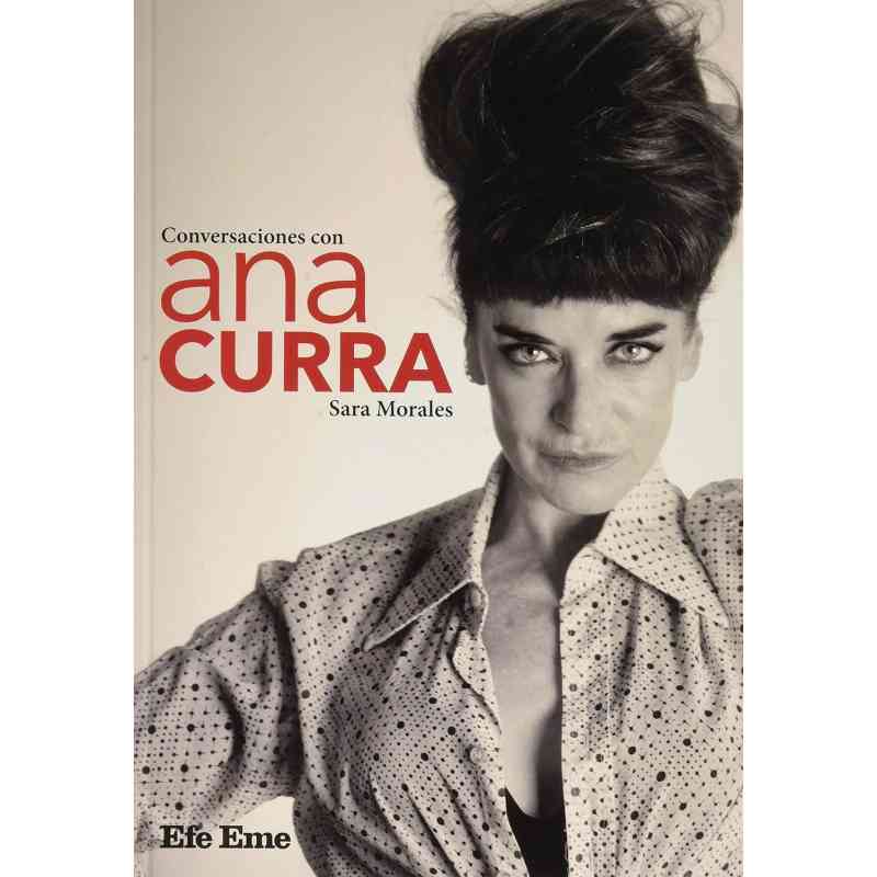 CONVERSACIONES CON ANA CURRA - Sara Morales
