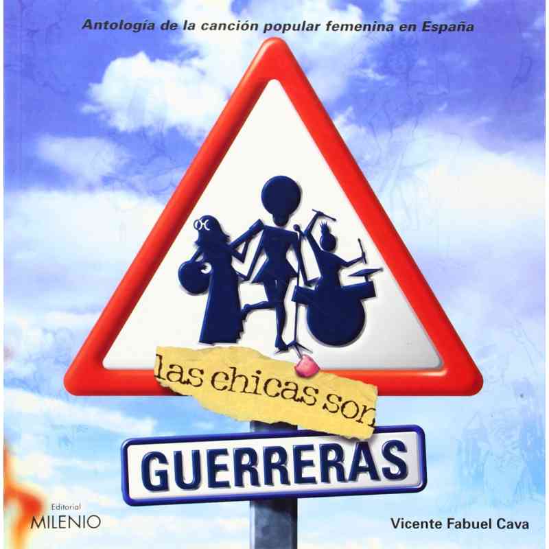 LAS CHICAS SON GUERRERAS - Vicente Fabuel Cava