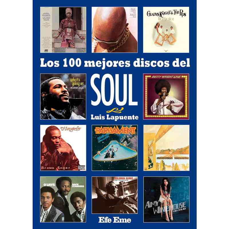 LOS 100 MEJORES DISCOS DEL SOUL - Luis Lapuente