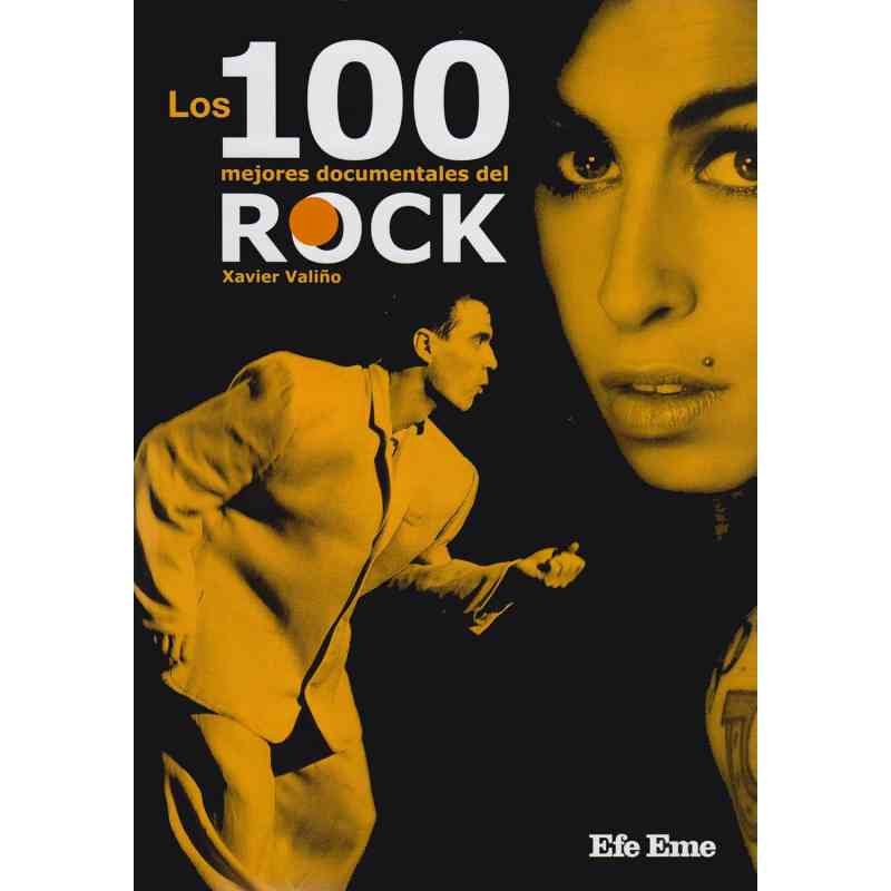 LOS 100 MEJORES DOCUMENTALES DEL ROCK - Xavier Valiño
