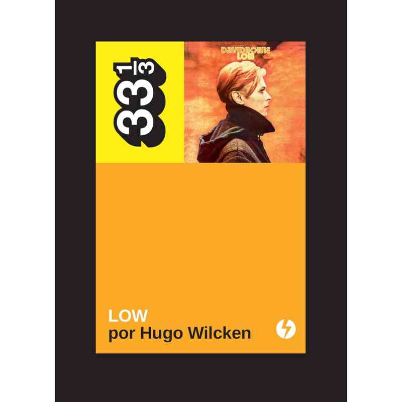 LOW (DAVID BOWIE) - Hugo Wilcken