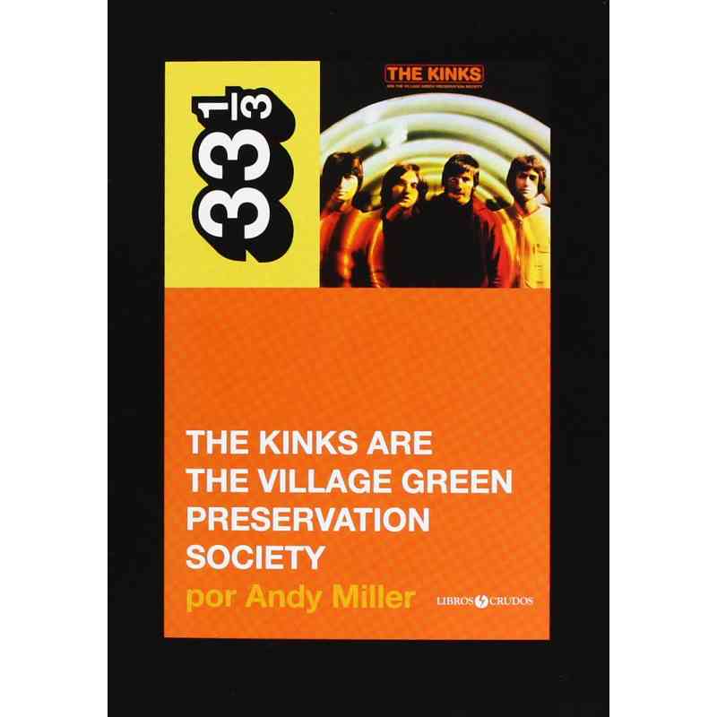 THE KINKS ARE THE VILLAGE GREEN PRESERVATION SOCIETY - Andy Miller