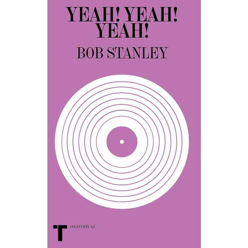YEAH! YEAH! YEAH! - Bob Stanley
