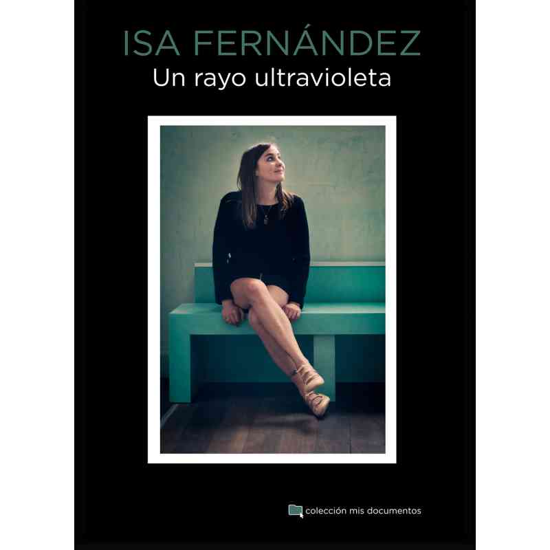 UN RAYO ULTRAVIOLETA - Isa Fernández