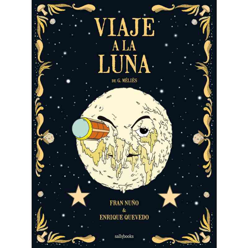 VIAJE A LA LUNA - Fran Nuño y Enrique Quevedo
