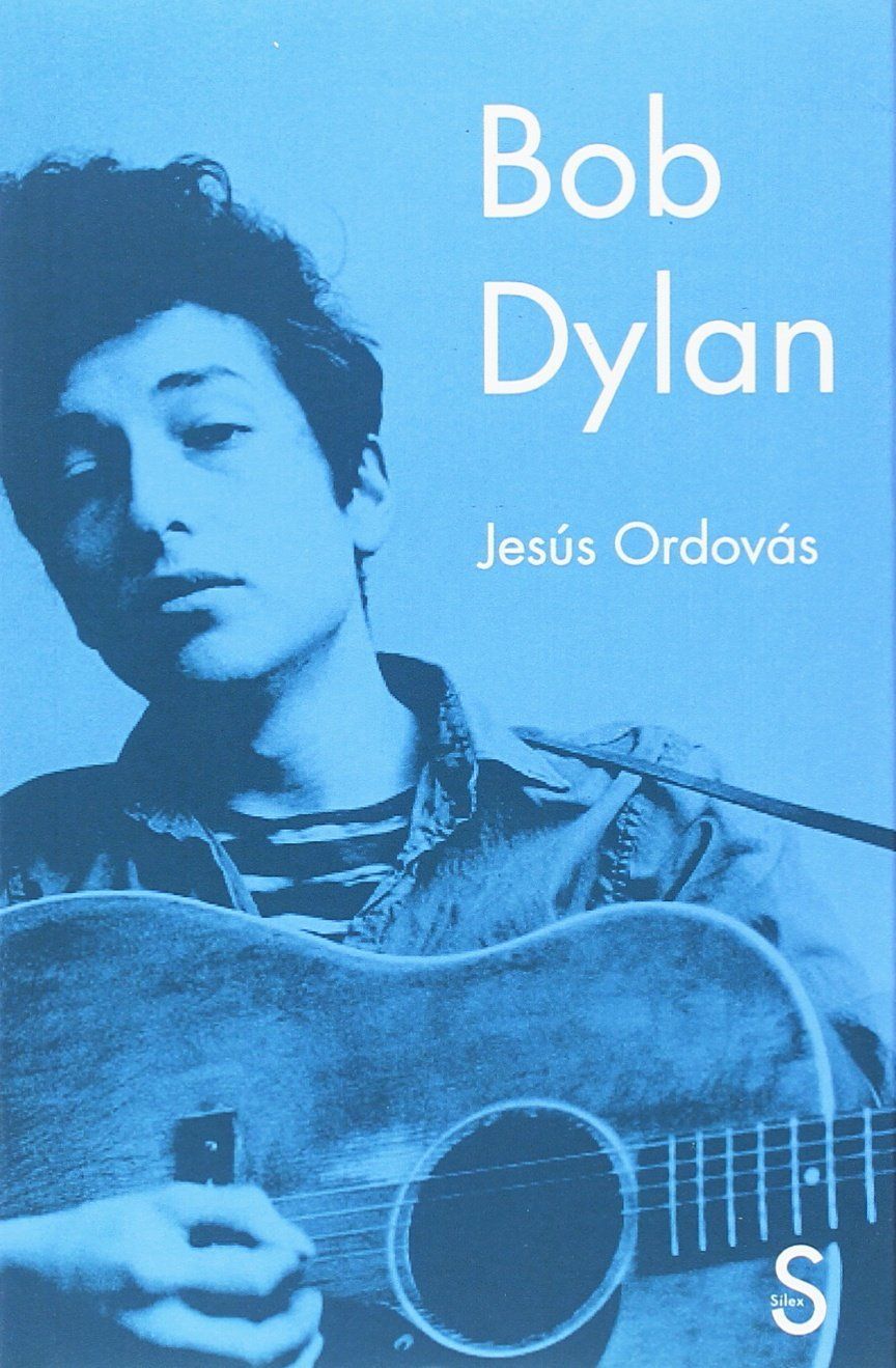 BOB DYLAN - Jesús Ordovás