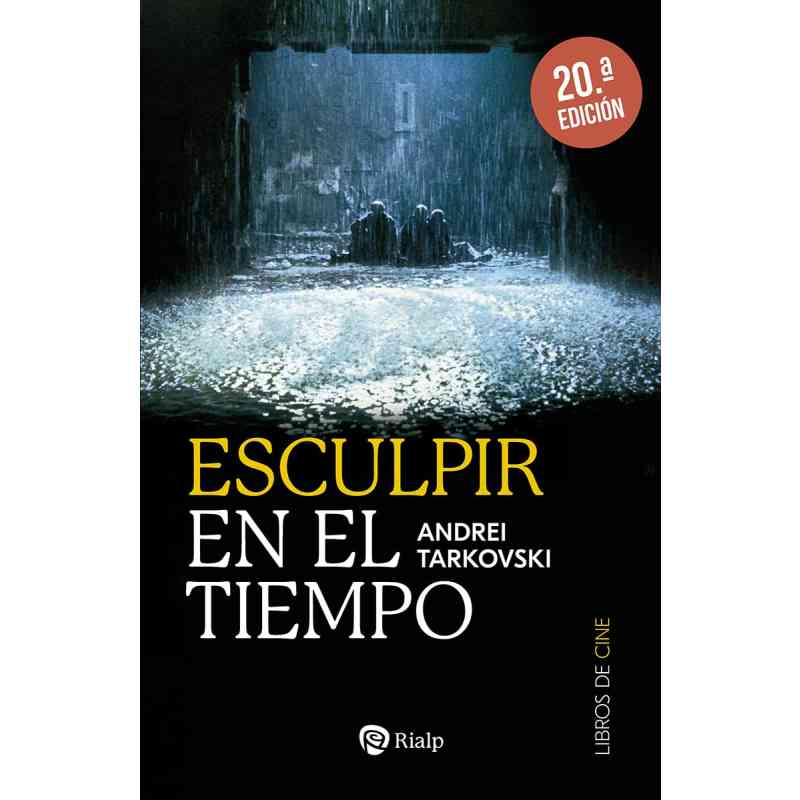 ESCULPIR EN EL TIEMPO - Andrei Tarkovski