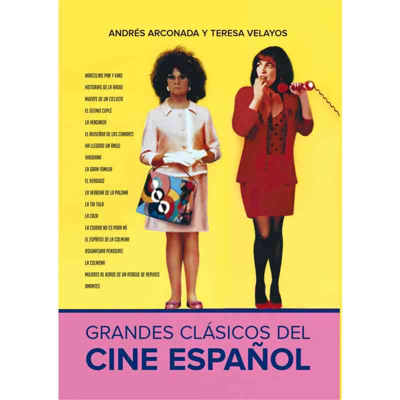 GRANDES CLÁSICOS DEL CINE ESPAÑOL - Andrés Arconada y Teresa Velayos