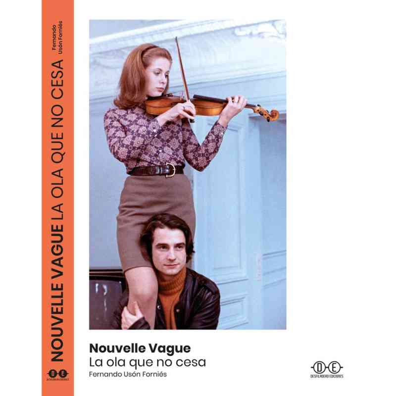 NOUVELLE VAGUE. LA OLA QUE NO CESA - Fernando Usón Forniés