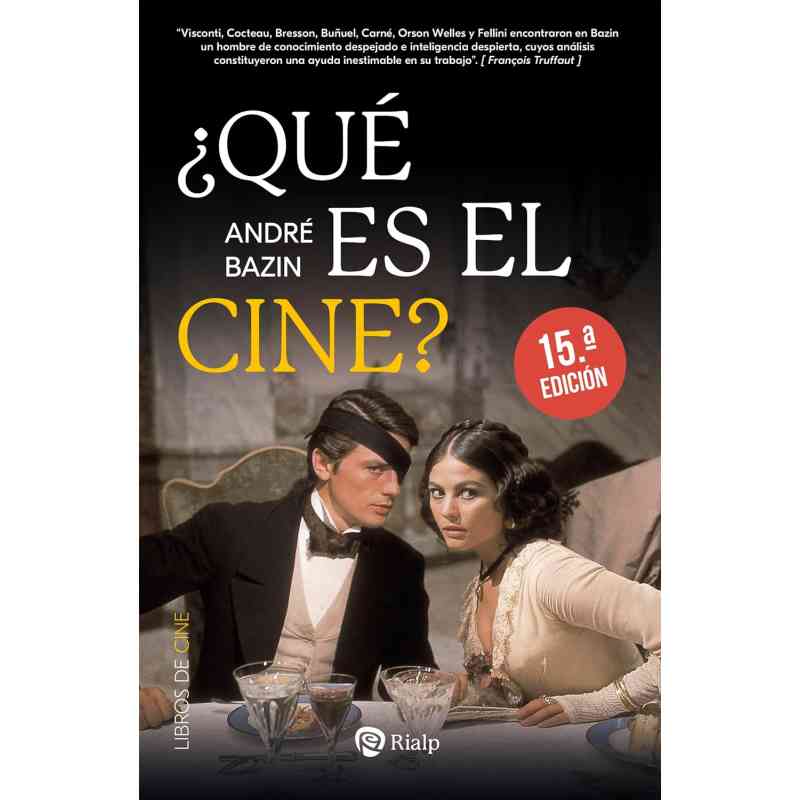 ¿QUÉ ES EL CINE? - André Bazin